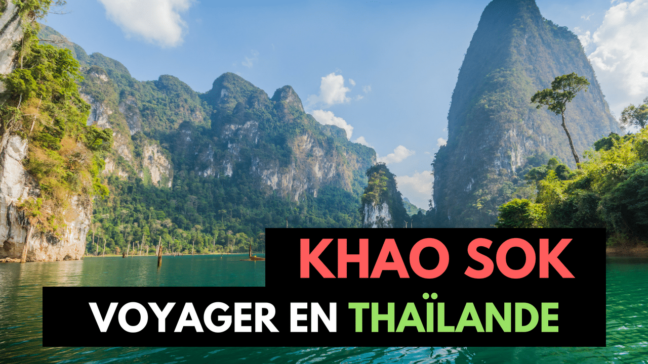VOYAGE-THAILANDE-KHAO-SOK-1